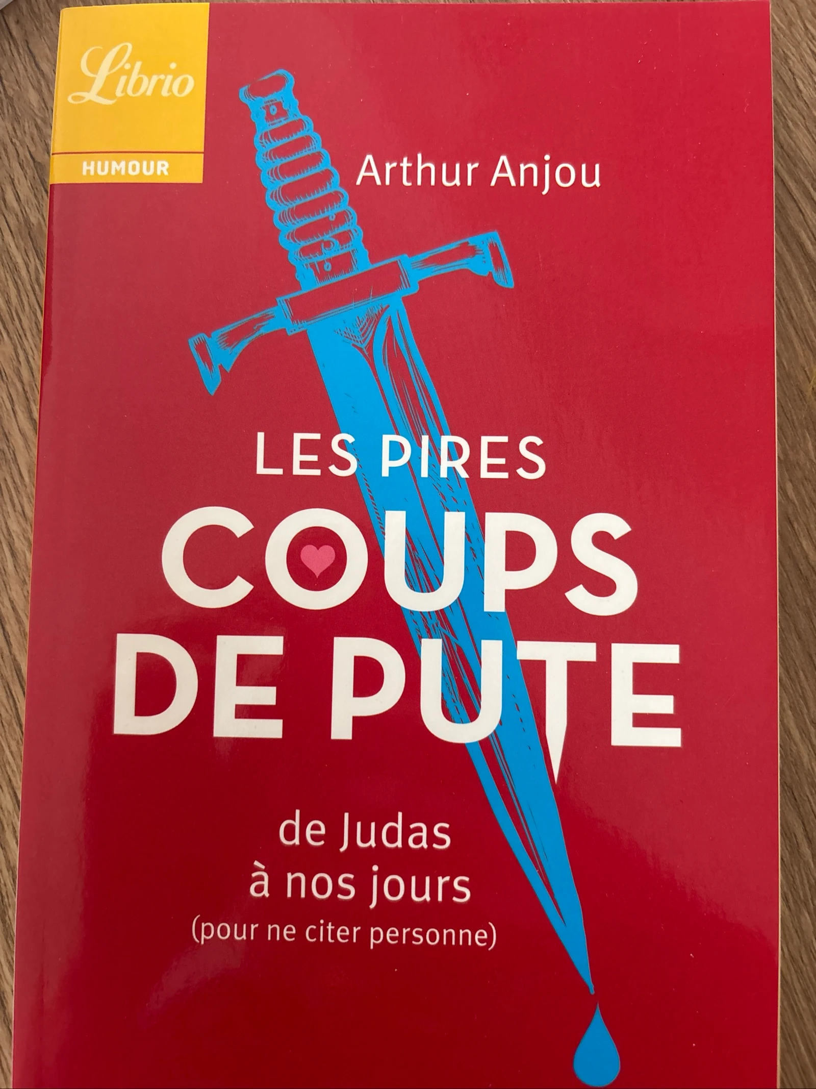 Les pires coups de pute de Judas à nos jours (pour ne citer personne)
